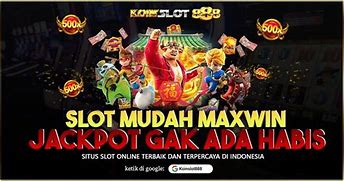 Rekomendasi Situs Slot Mudah Jackpot Besar 2024 Terbaru Indonesia Terbaru